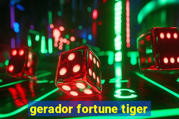 gerador fortune tiger